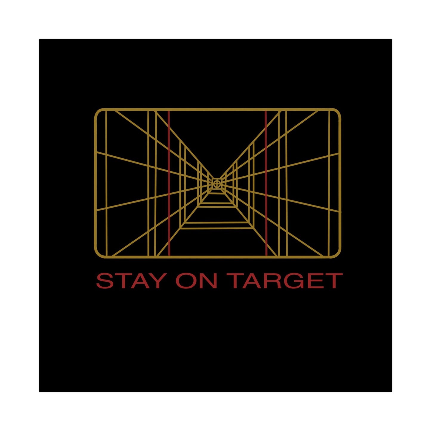 Stay on Target Poster