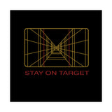 Stay on Target Poster