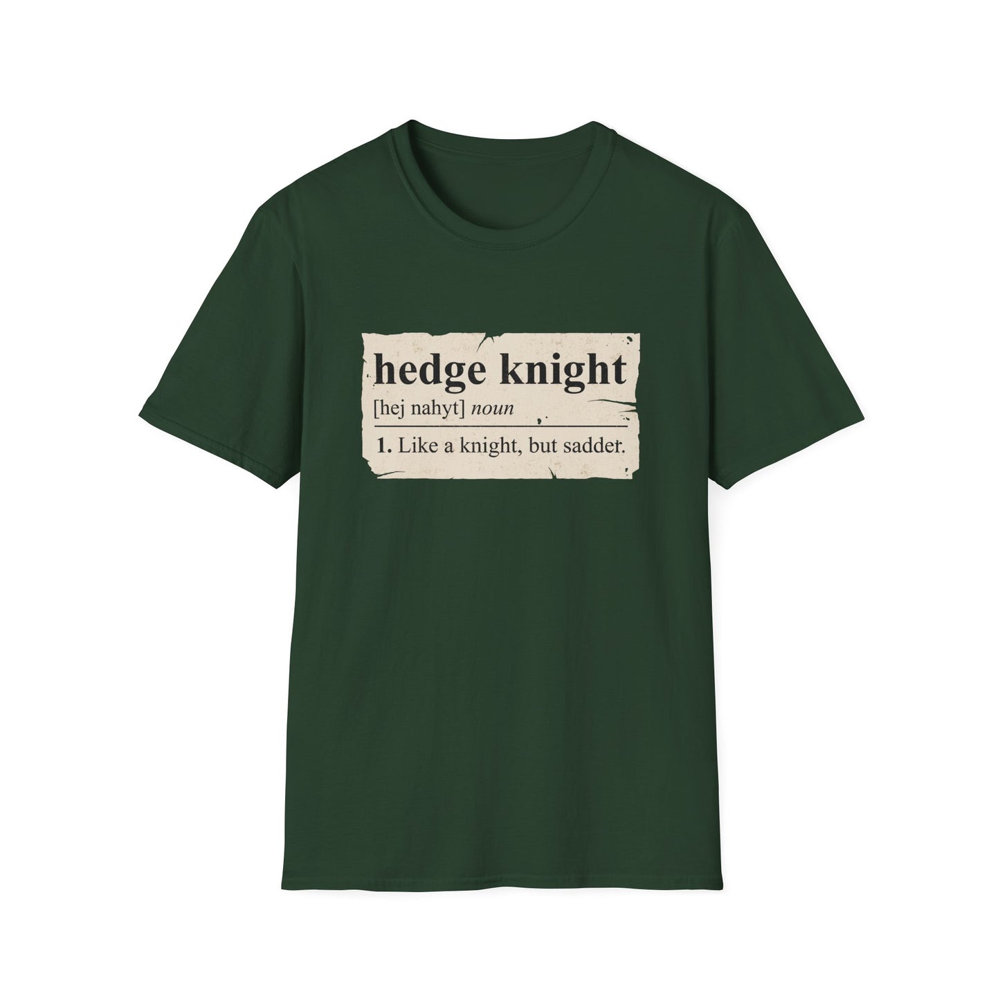 Hedge Knight T-Shirt
