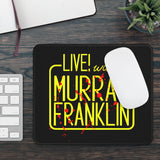 Live! with Murray Mouse Pad