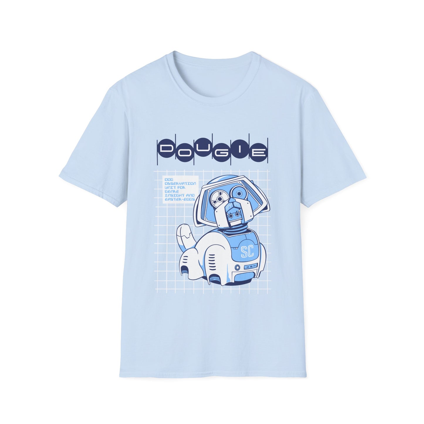 D.O.U.G.I.E. T-Shirt