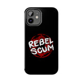 Rebel Scum Phone Case
