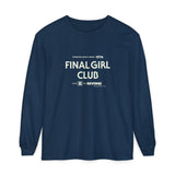 Final Girl Club Long Sleeve T-Shirt