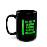 Ability to Speak Mug