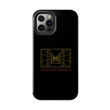 Stay on Target Phone Case