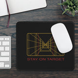 Stay on Target Mouse Pad