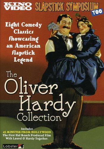 Slapstick Symposium Too: Oliver Hardy Collection - Slapstick Symposium Too: Oliver Hardy Collection