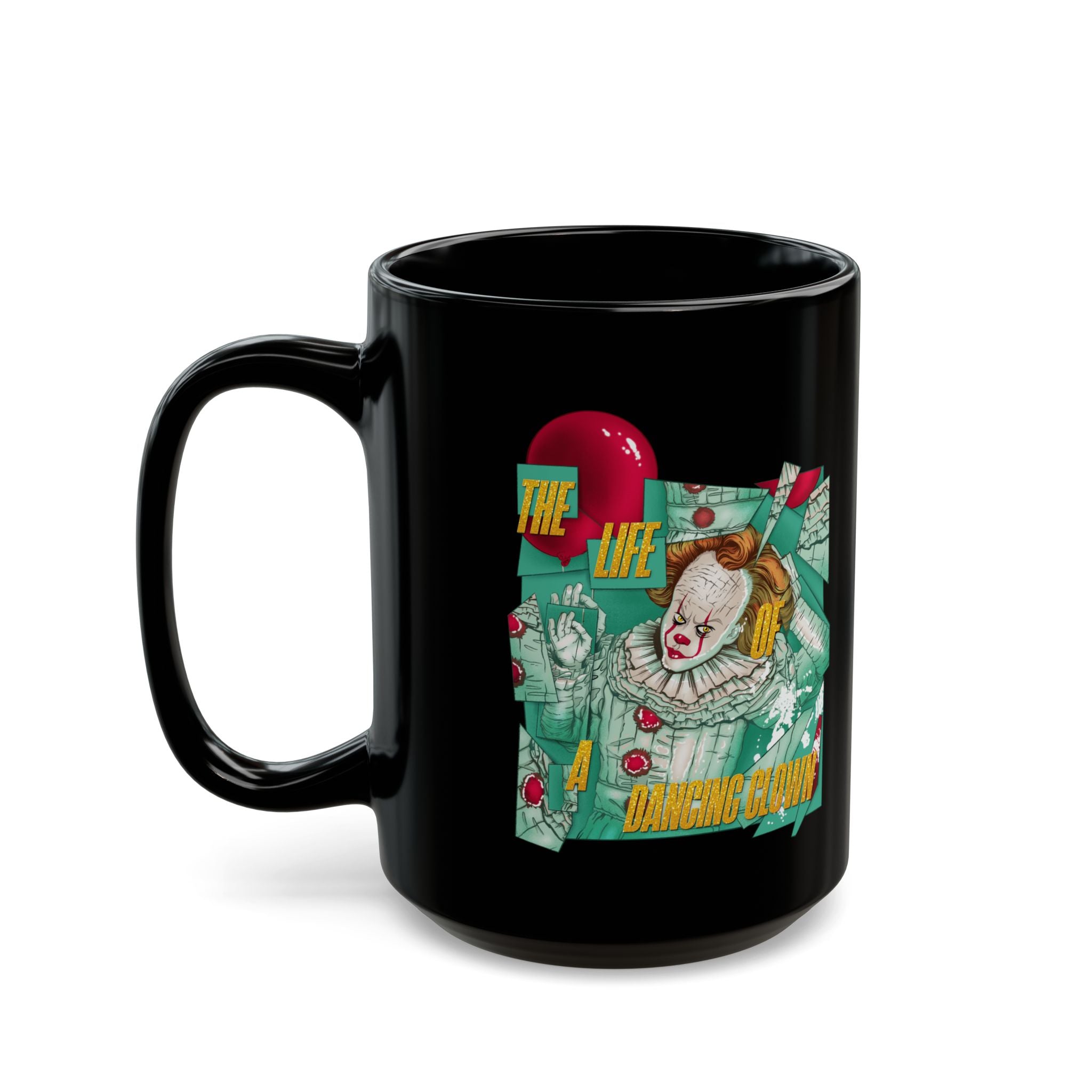 The Life of a Dancing Clown Mug