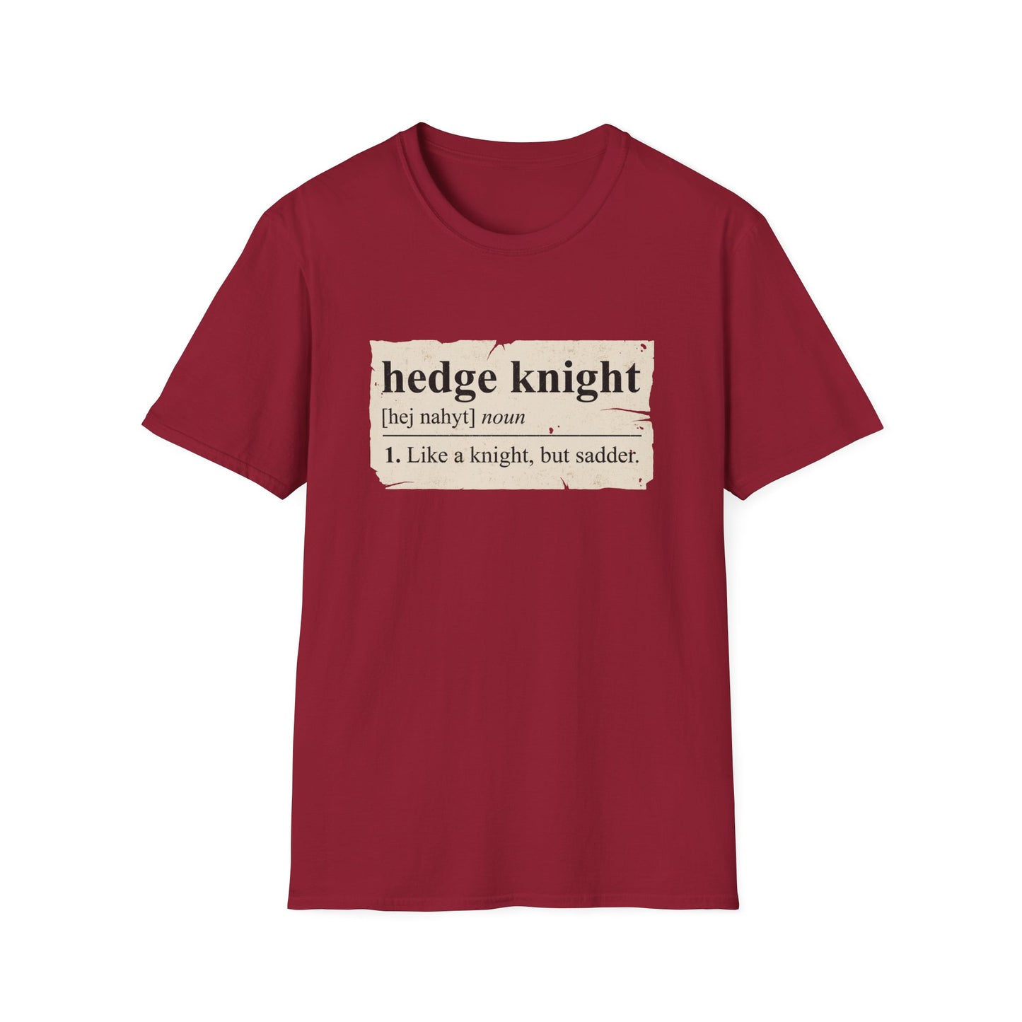 Hedge Knight T-Shirt