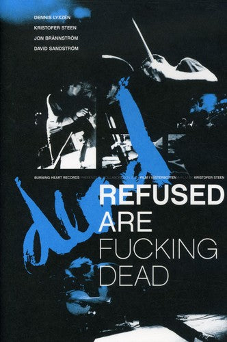 Refused - Refused Are Fucking Dead