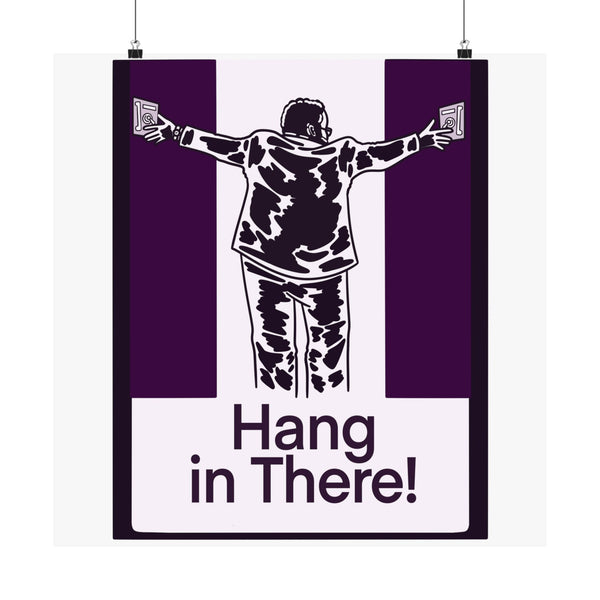 Hang in There Poster