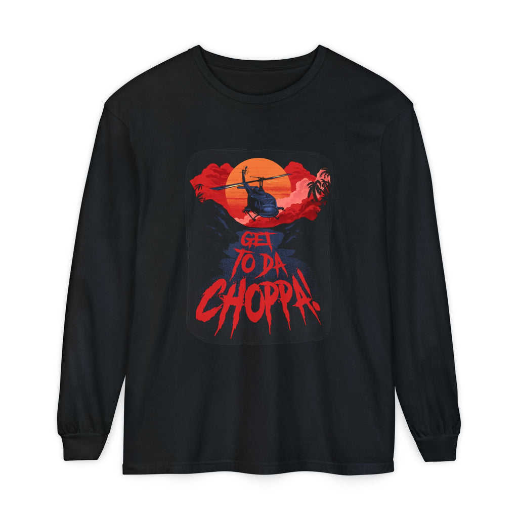 Da Choppa Long Sleeve T-Shirt