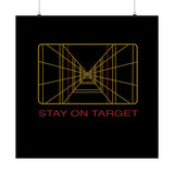 Stay on Target Poster