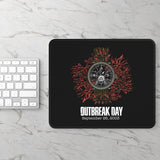 Outbreak Day Mouse Pad