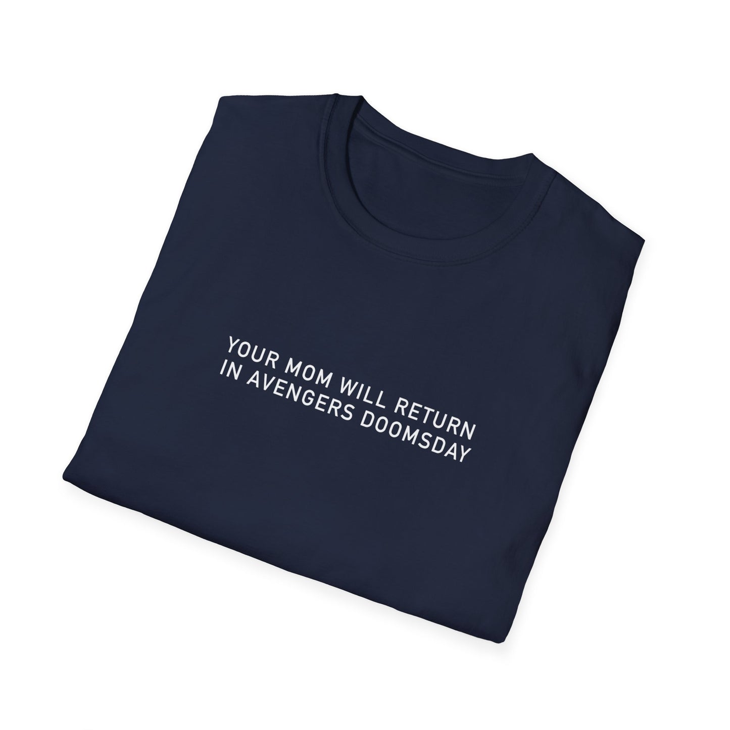 Your Mom Doomsday T-Shirt