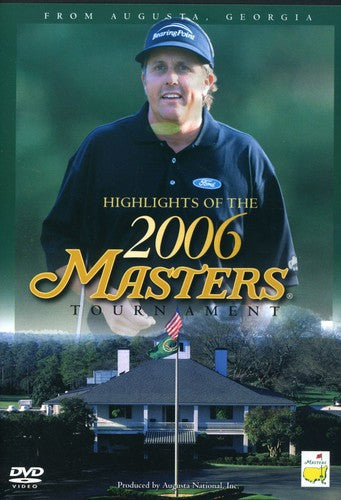 Highlights of the 2006 Masters Tournament - Highlights of the 2006 Masters Tournament