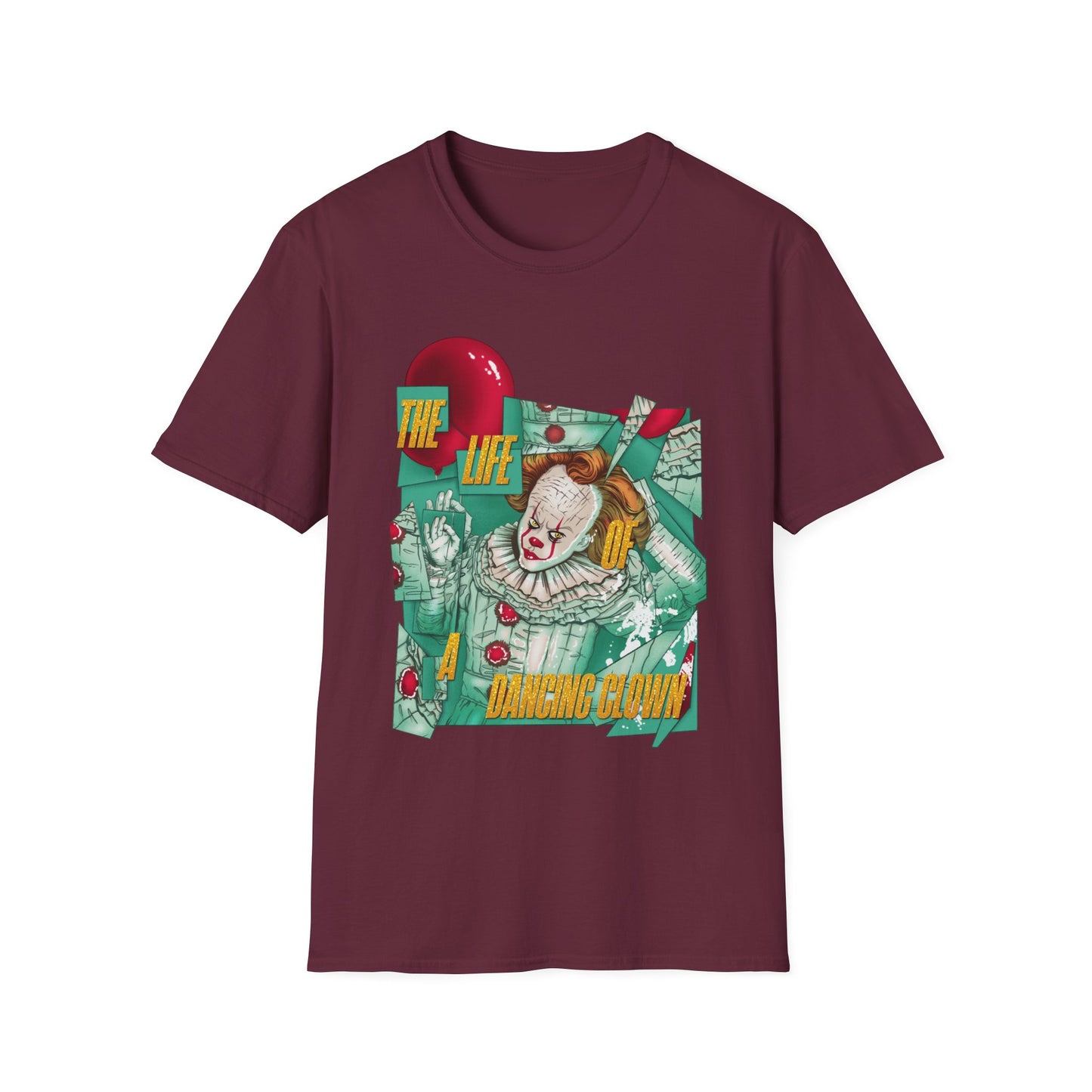 The Life of a Dancing Clown T-Shirt
