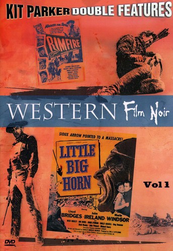 WESTERN FILM NOIR 1: LITTLE BIG HORN & RIMFIRE - Western Film Noir 1: Little Big Horn & Rimfire