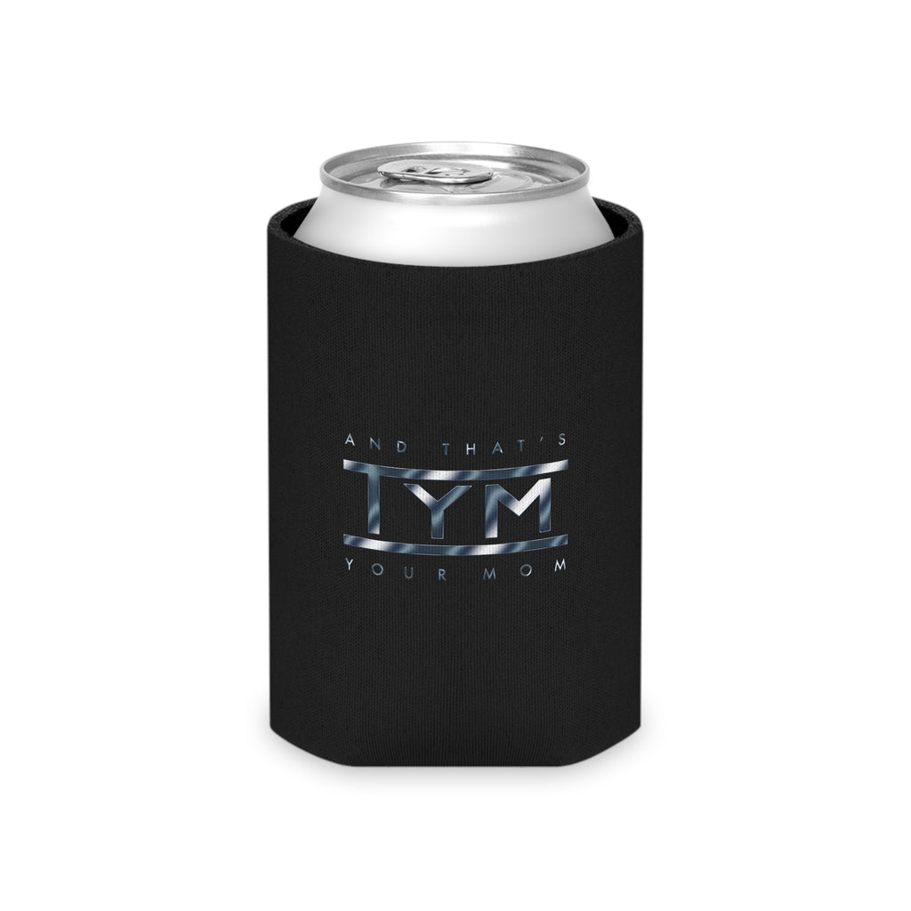 can in a can cooler featuring TYM and that's your mom chrome blue design