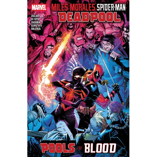 Miles Morales: Spider-Man/Deadpool - Pools of Blood